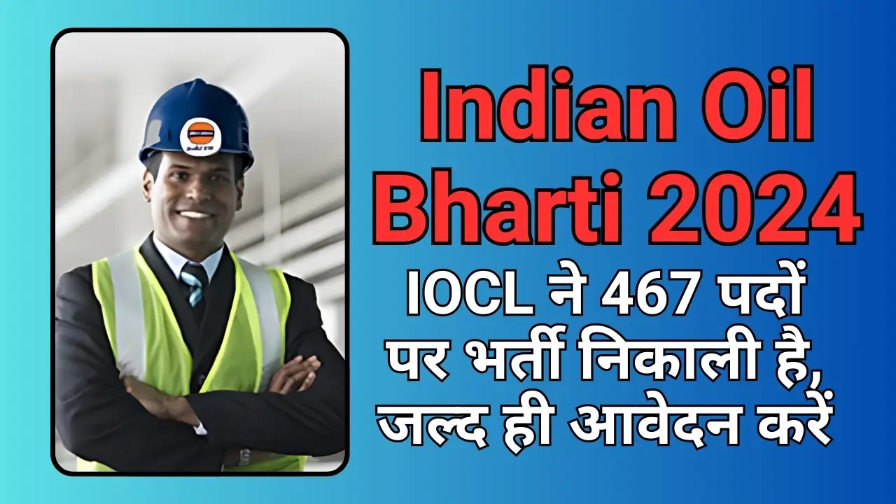 Indian Oil Bharti 2024