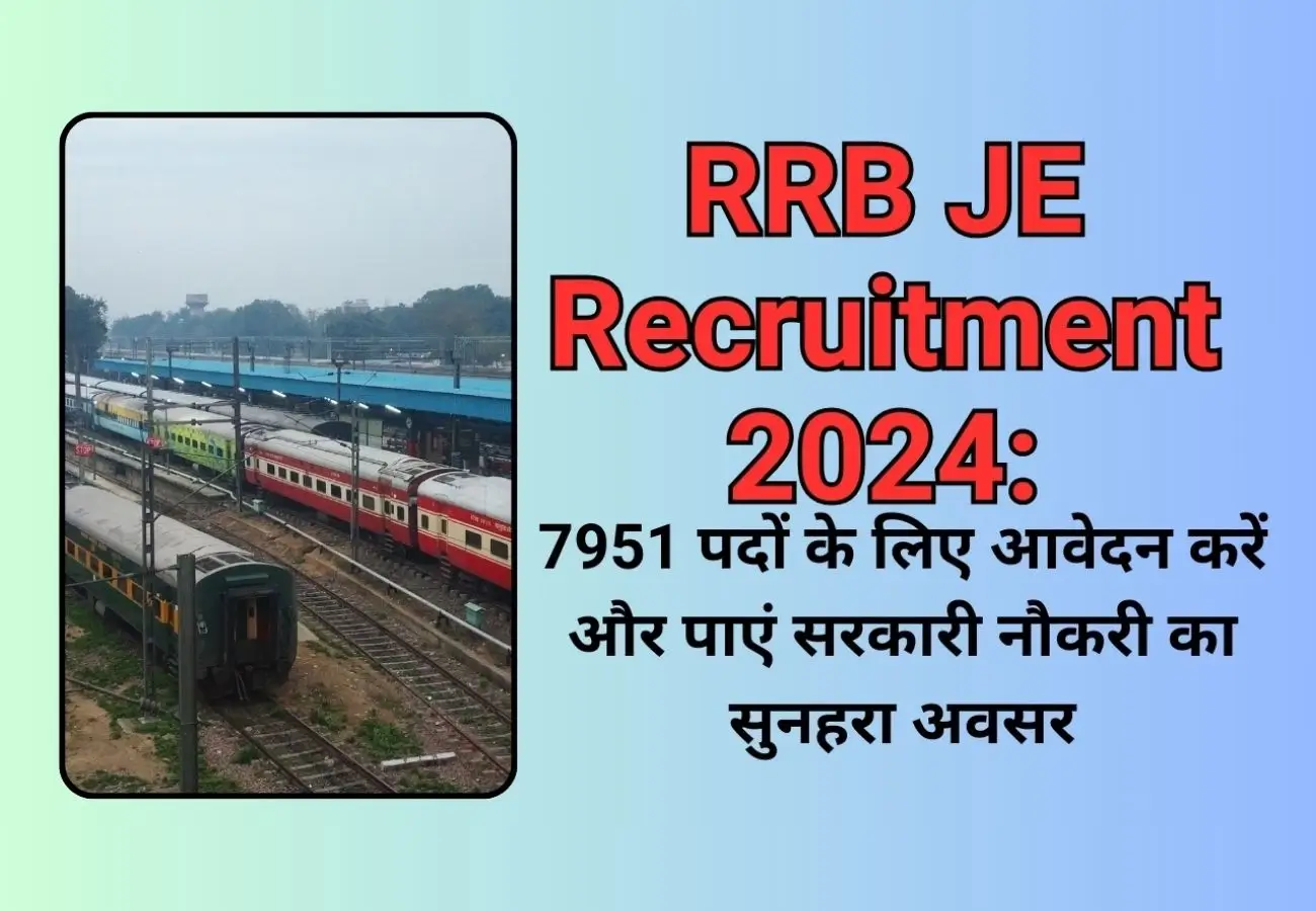 RRB JE Recruitment 2024