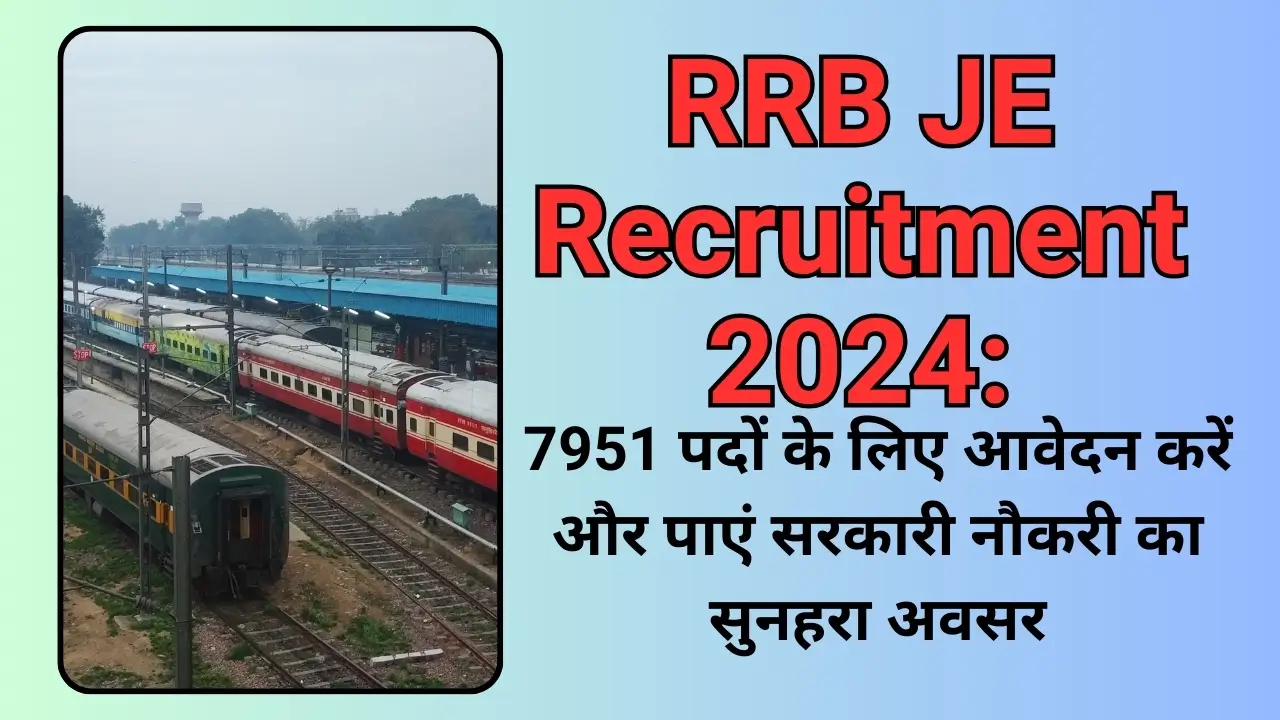 RRB JE Recruitment 2024