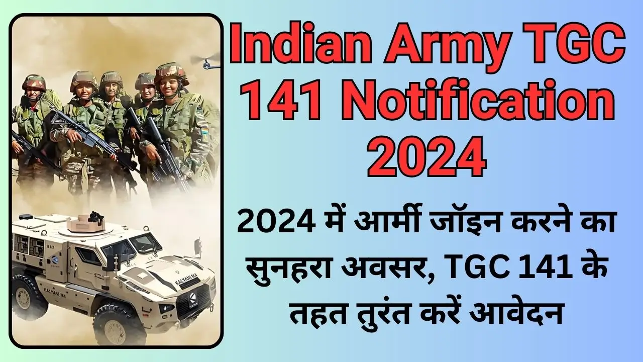 Indian Army TGC 141 Notification 2024