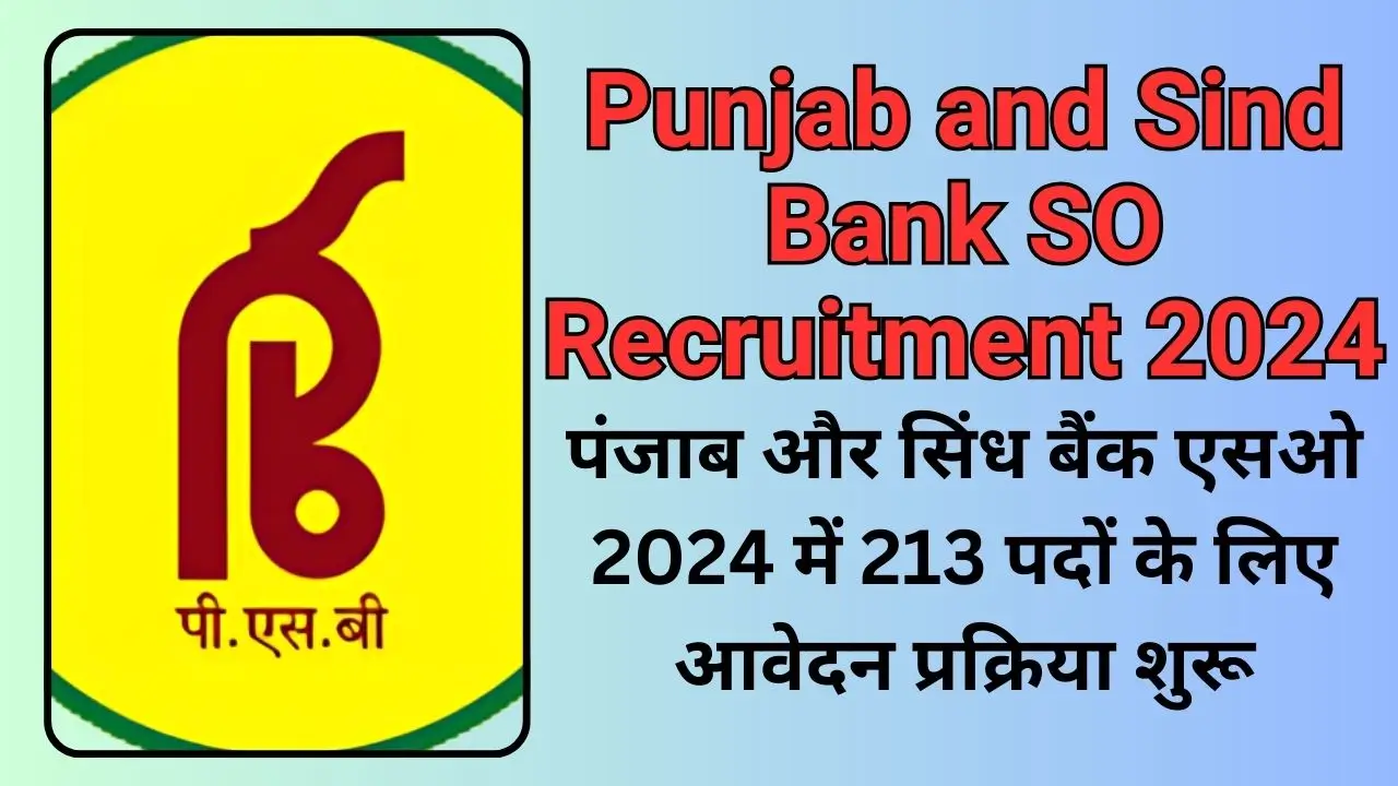 Punjab and Sind Bank SO Recruitment 2024