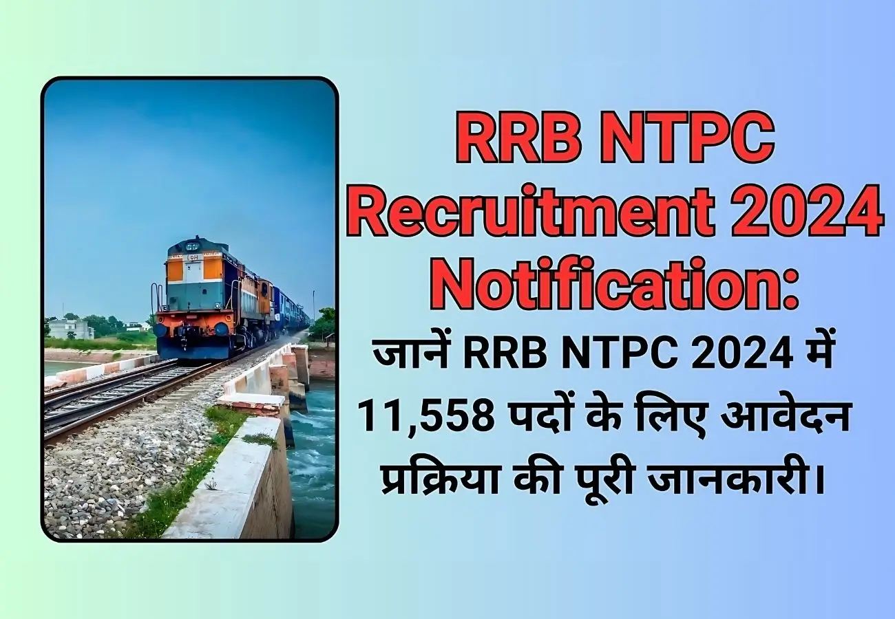 RRB NTPC Recruitment 2024 Notification