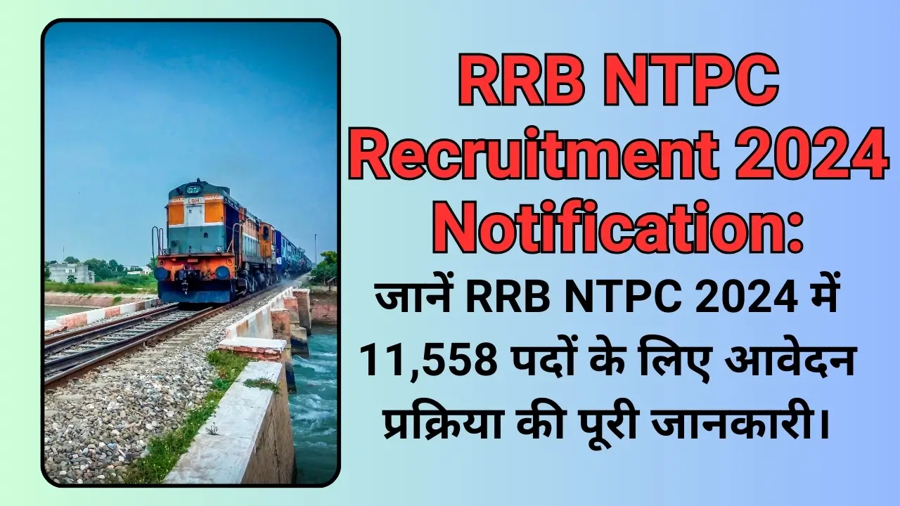 RRB NTPC Recruitment 2024 Notification