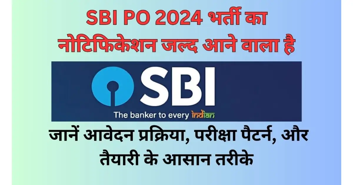 SBI PO Notification 2024 release date